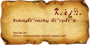Kutnyánszky Árpád névjegykártya